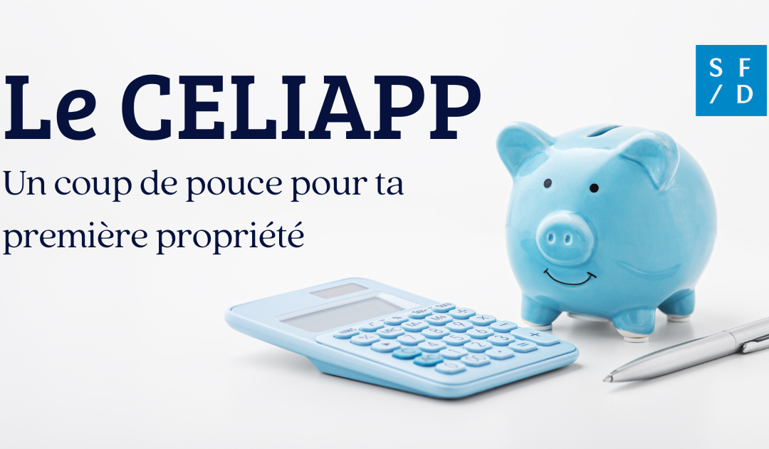 CELIAPP et épargne pour l’achat d’une première propriété